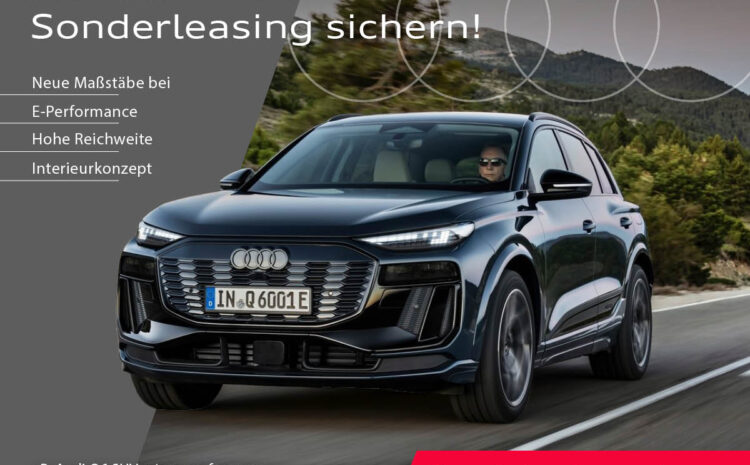  Der Audi Q6 für Gewerbekunden